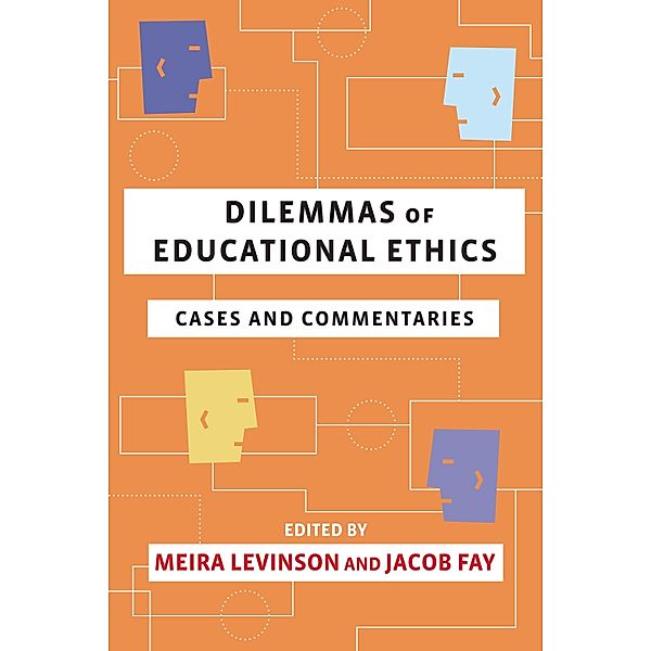 Dilemmas of Educational Ethics