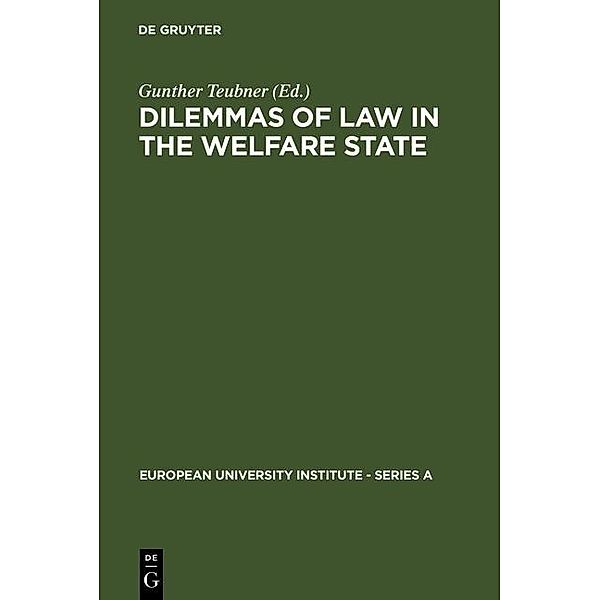 Dilemmas of Law in the Welfare State / European University Institute - Series A Bd.3