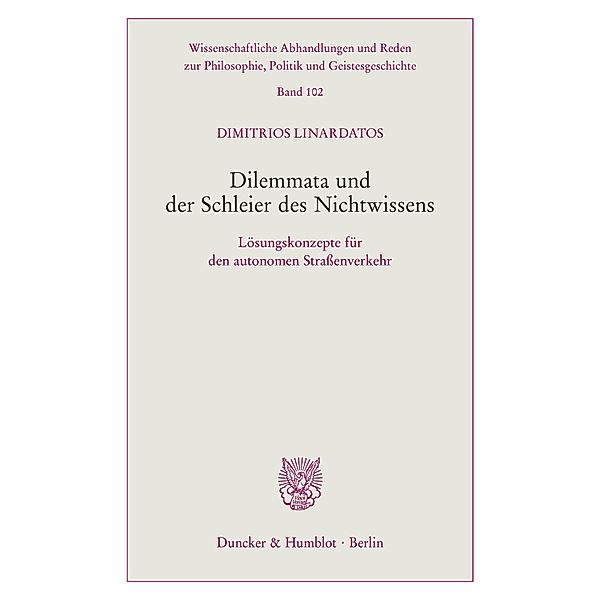 Dilemmata und der Schleier des Nichtwissens., Dimitrios Linardatos