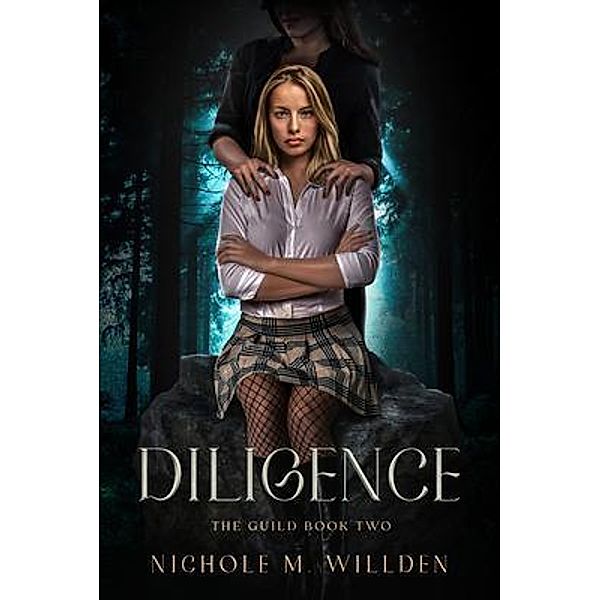 Diligence / The Guild Bd.2, Nichole M Willden