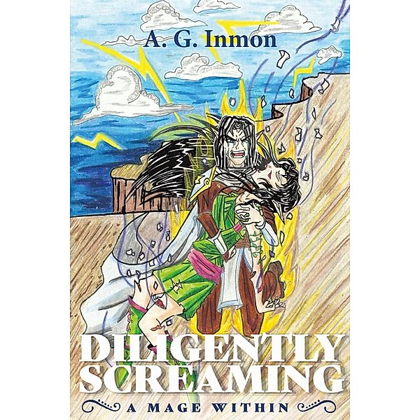 Diligently Screaming, A. G. Inmon