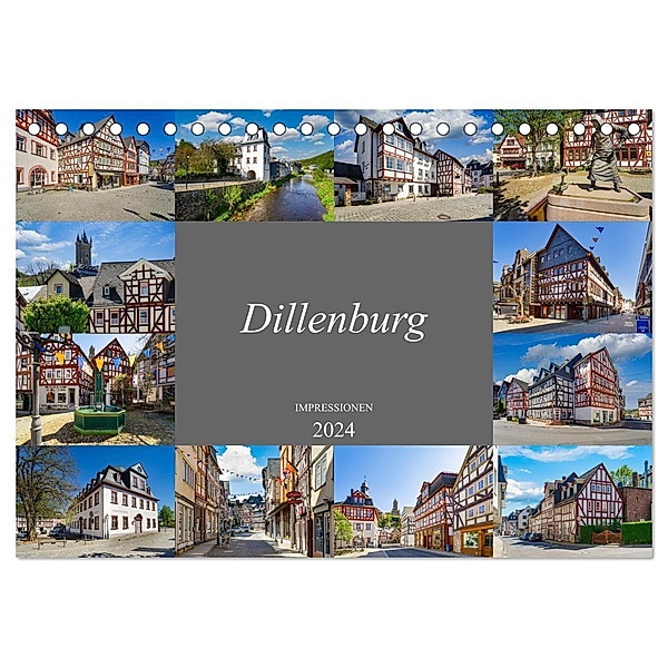 Dillenburg Impressionen (Tischkalender 2024 DIN A5 quer), CALVENDO Monatskalender, Dirk Meutzner