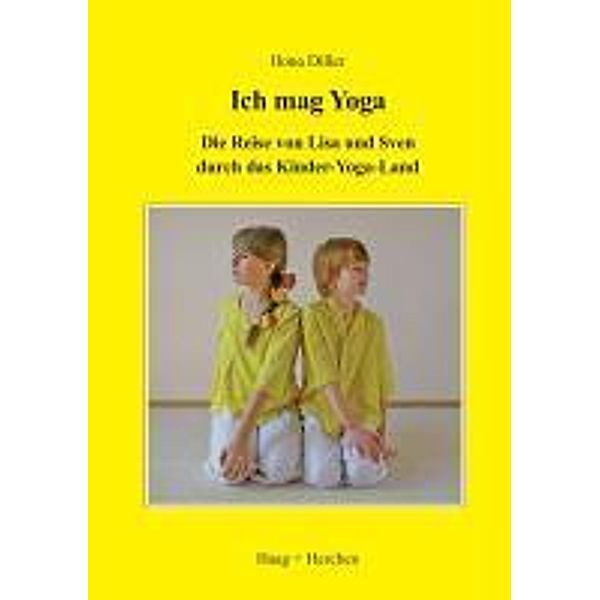 Diller, I: Ich mag Yoga, Ilona Diller