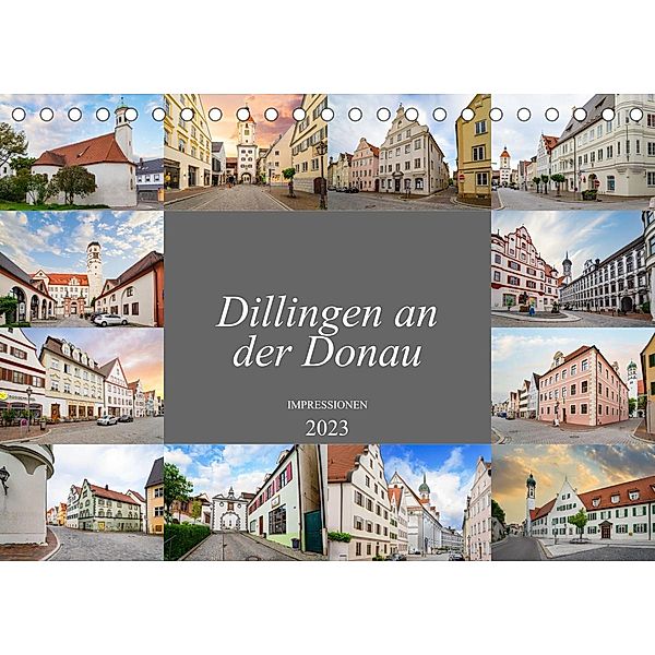 Dillingen an der Donau Impressionen (Tischkalender 2023 DIN A5 quer), Dirk Meutzner