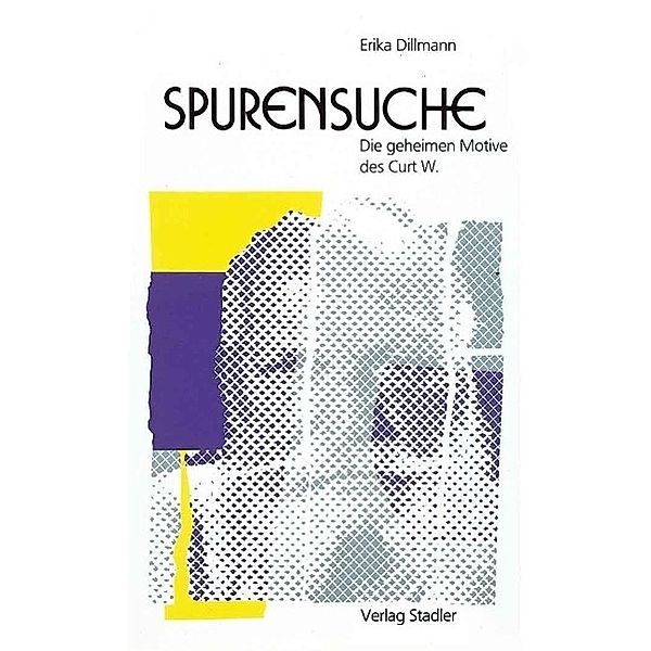 Dillmann, E: Spurensuche, Erika Dillmann