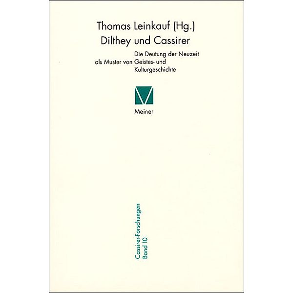 Dilthey und Cassirer / Cassirer Forschungen Bd.10, Thomas Leinkauf