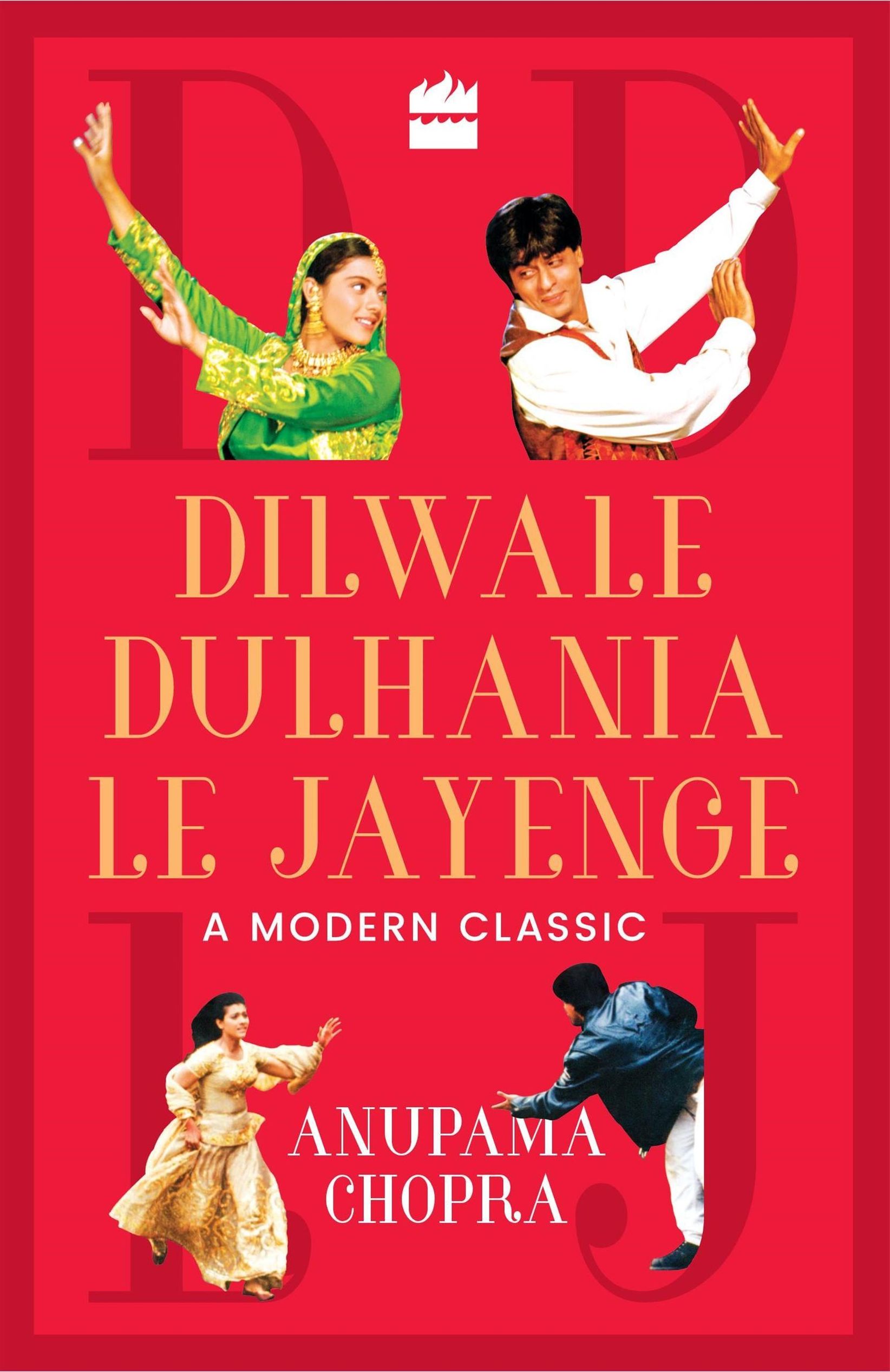 Dilwale Dulhania Le Jayenge HarperCollins eBook v. Anupama Chopra