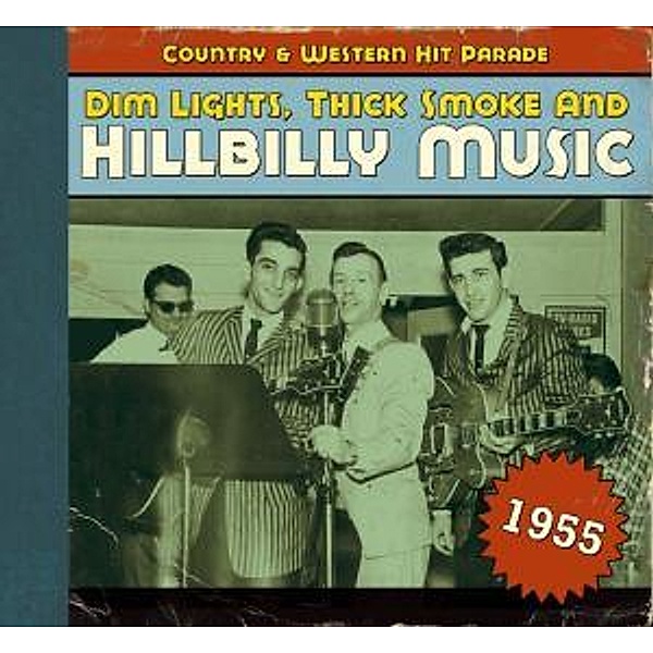 Dim Lights,Thick Smoke And Hillbilly Music 1955, Diverse Interpreten