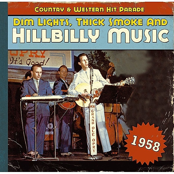 Dim Lights,Thick Smoke And Hillbilly Music 1958, Diverse Interpreten