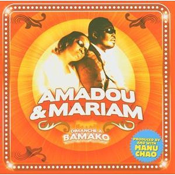 Dimanche A Bamako, Amadou & Mariam
