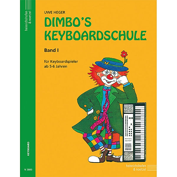 Dimbo's Keyboardschule - Band 1.Bd.1, Uwe Heger