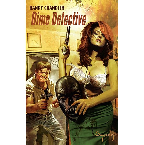 Dime Detective, Randy Chandler