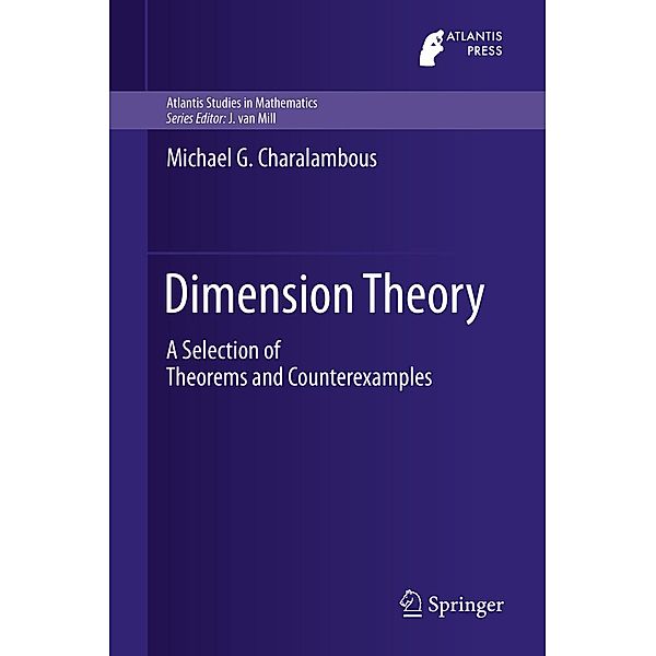 Dimension Theory / Atlantis Studies in Mathematics Bd.7, Michael G. Charalambous