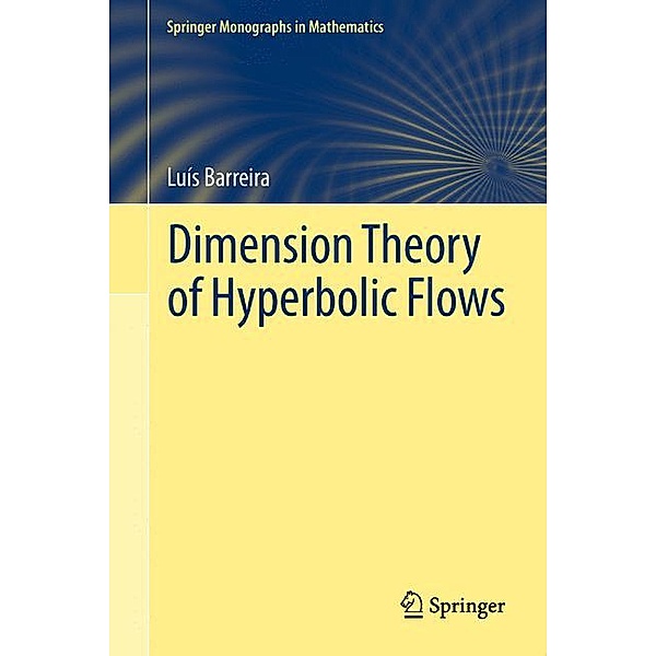 Dimension Theory of Hyperbolic Flows, Luís Barreira