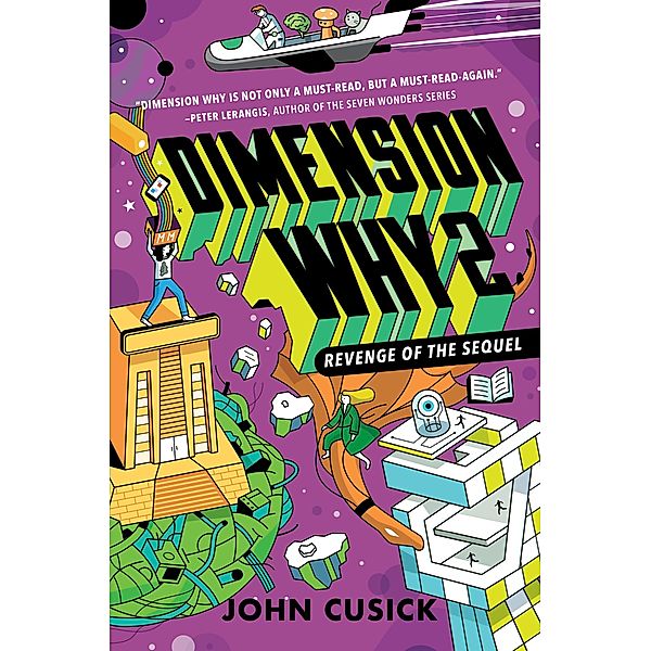 Dimension Why #2: Revenge of the Sequel / Dimension Why Bd.2, John Cusick