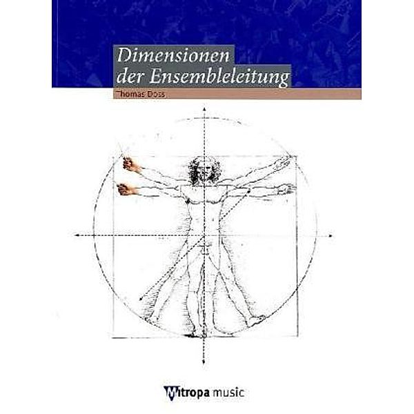 Dimensionen der Ensembleleitung, Thomas Doss