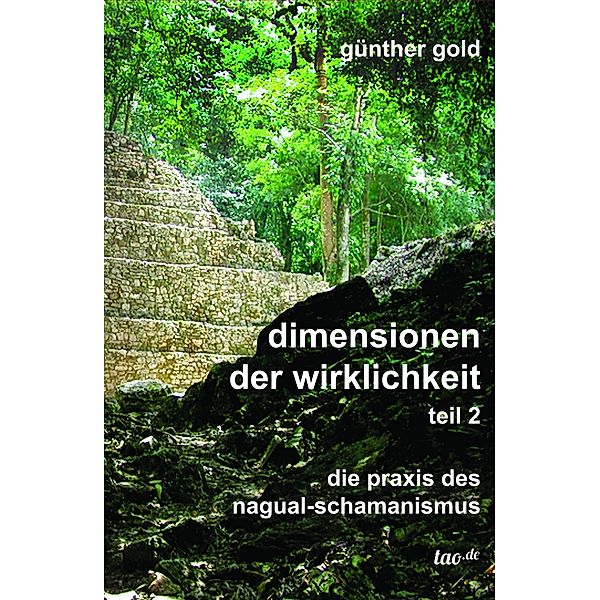 Dimensionen der Wirklichkeit - Teil 2 / Dimensionen der Wirklichkeit 1, 2 & 3, Günther Gold