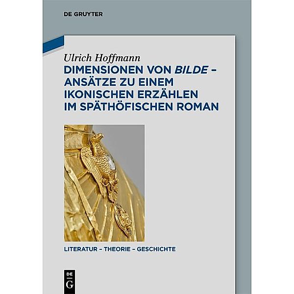Dimensionen von bilde - Ansätze zu einem ikonischen Erzählen im späthöfischen Roman / Literatur - Theorie - Geschichte Bd.29, Ulrich Hoffmann