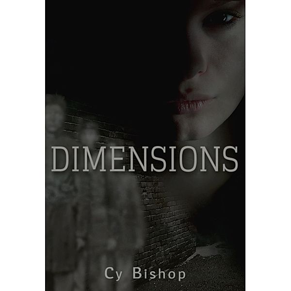 Dimensions, Cy Bishop