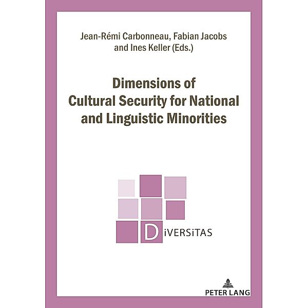 Dimensions of Cultural Security for National and Linguistic Minorities / Diversitas Bd.27