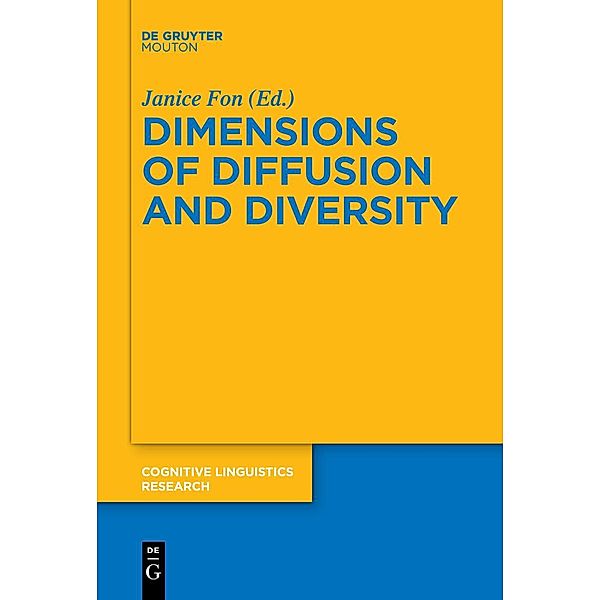 Dimensions of Diffusion and Diversity / Cognitive Linguistics Research Bd.63