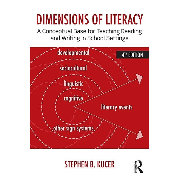 Dimensions of Literacy, Stephen B. Kucer