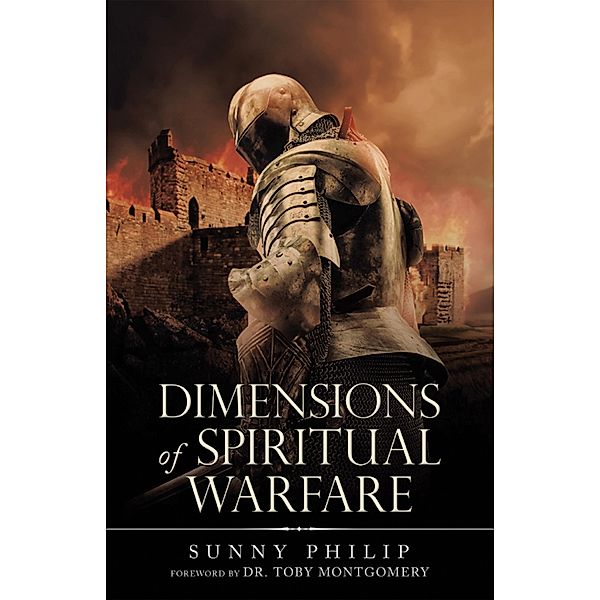 Dimensions of Spiritual Warfare, Sunny Philip