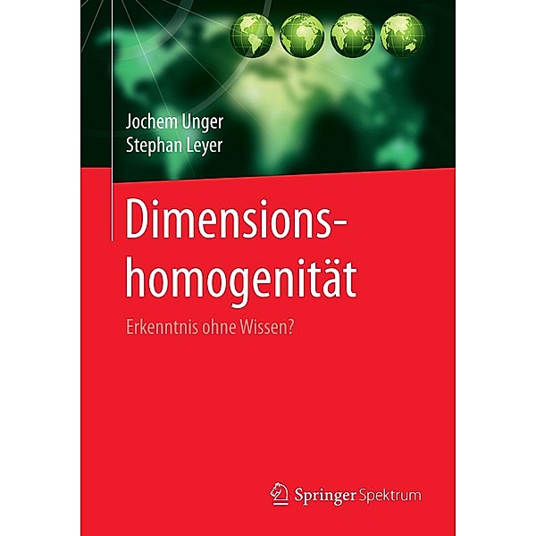 Dimensionshomogenität, Jochem Unger, Stephan Leyer