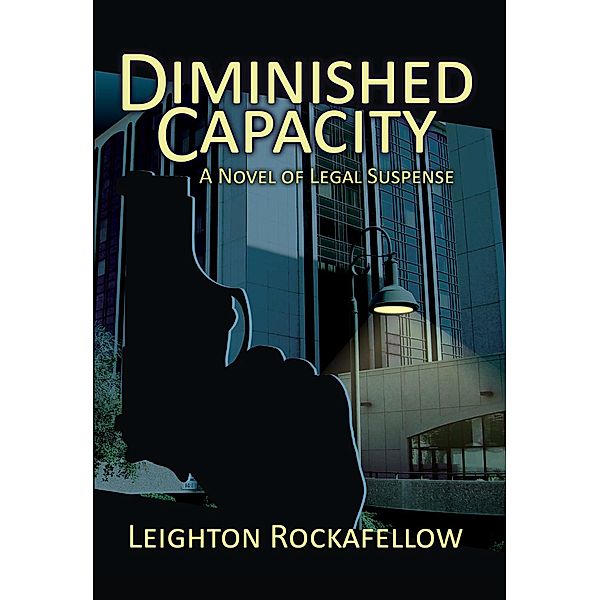 Diminished Capacity, Leighton Rockafellow