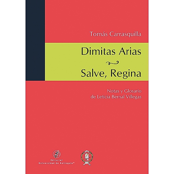 Dimitas Arias / Salve, Regina, Tomás Carrasquilla