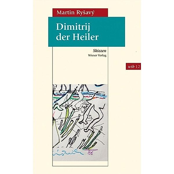 Dimitrij der Heiler, Martin Rysavý