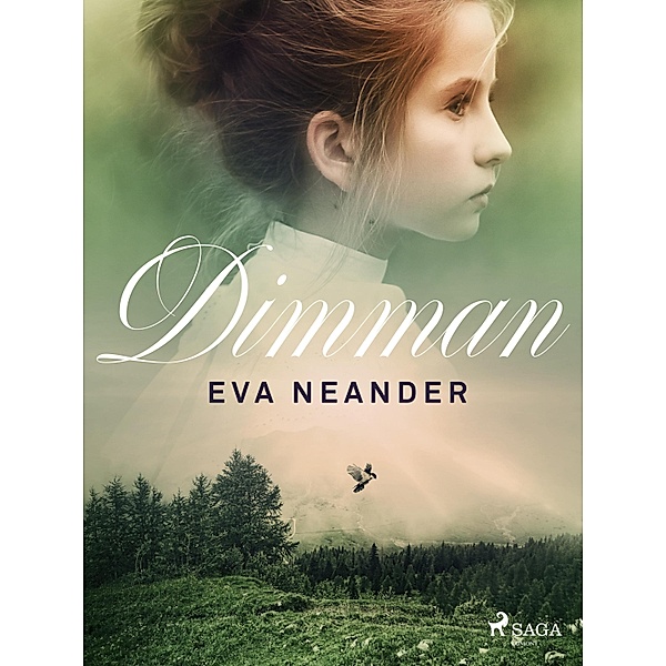 Dimman, Eva Neander