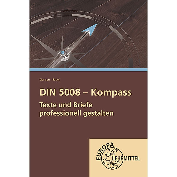 DIN 5008 - Kompass, Christiane Gertsen, Gisbert Sauer