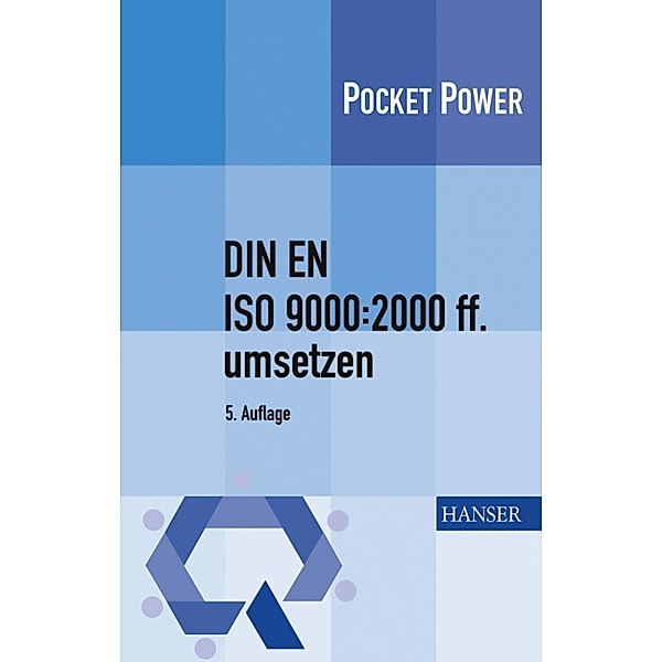 DIN EN ISO 9000:2000 ff. umsetzen, Jörg-Peter Brauer