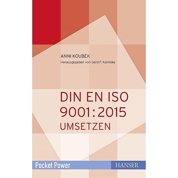 DIN EN ISO 9001:2015 umsetzen / Pocket Power, Anni Koubek