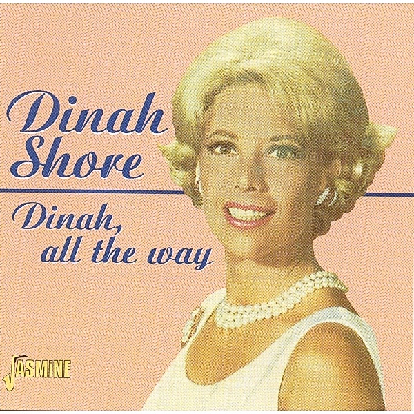 Dinah,All The Way, Dinah Shore