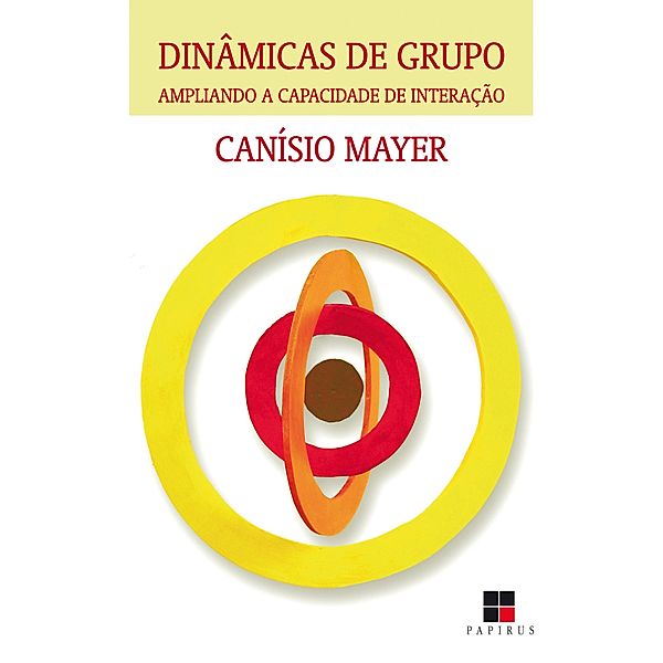Dinâmicas de grupo, Canísio Mayer