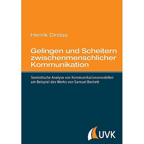 Dindas, H: Gelingen und Scheitern zwischenmenschlicher Kommu, Henrik Dindas