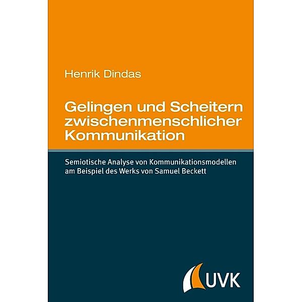 Dindas, H: Gelingen und Scheitern zwischenmenschlicher Kommu, Henrik Dindas