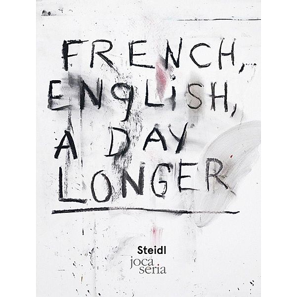 Dine, J: French, English, A Day Longer, Jim Dine