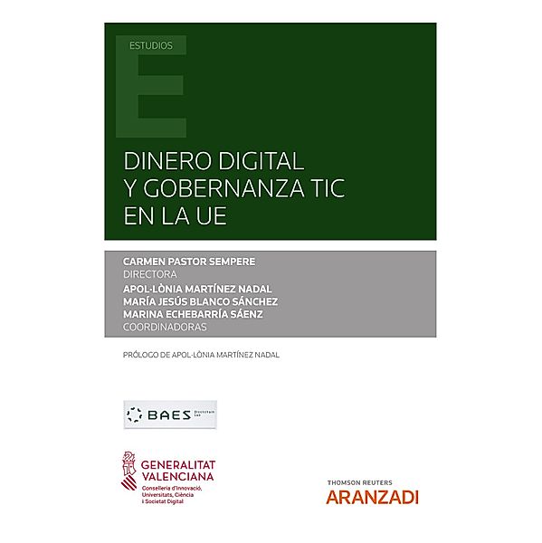 Dinero Digital y Gobernanza TIC en la UE / Estudios, Carmen Pastor Sempere