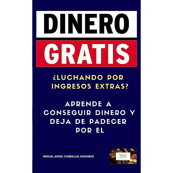 Dinero Gratis, Miguel Angel Carballal Sanjurjo