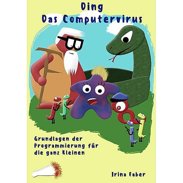 Ding Das Computervirus, Irina Faber