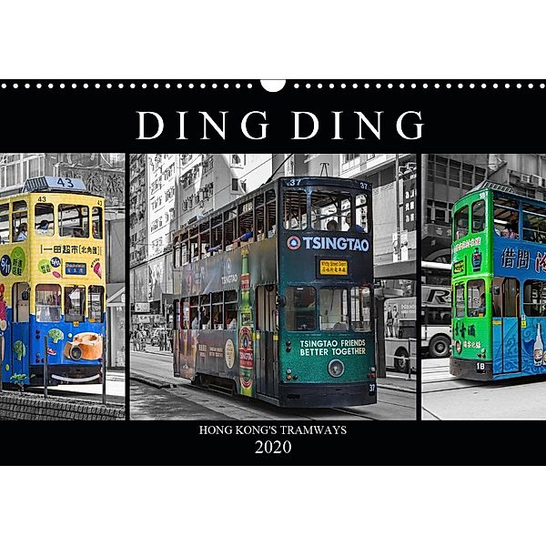 Ding Ding - Hong Kong's Tramways (Wandkalender 2020 DIN A3 quer), Peter Härlein