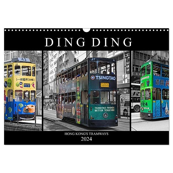 Ding Ding - Hong Kong's Tramways (Wandkalender 2024 DIN A3 quer), CALVENDO Monatskalender, Peter Härlein
