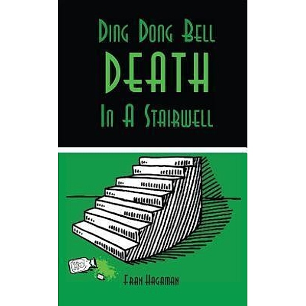 Ding Dong Bell - Death in a Stairwell / Trish McLeod MD Bd.2, Frances E. Hagaman