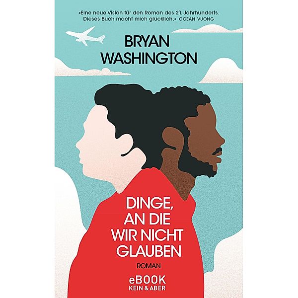 Dinge, an die wir nicht glauben, Bryan Washington