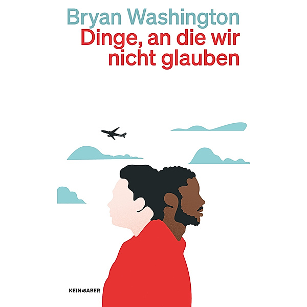 Dinge, an die wir nicht glauben, Bryan Washington