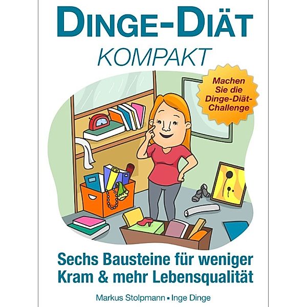 Dinge-Diät kompakt, Markus Stolpmann