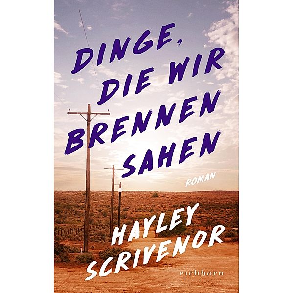 Dinge, die wir brennen sahen, Hayley Scrivenor